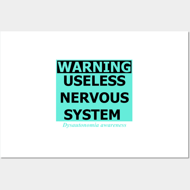 Dysautonomia Warning Sign Wall Art by bohomermaidgal